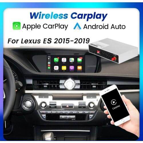 Wireless Apple CarPlay For Lexus ES Series ES250 ES300 ES350 2015-2019 Android Auto Upgrade OEM Screen Siri Voice Control BT