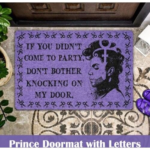 Prince Doormat with Letters If You Didn't Come to Party Don't Bother Knocking On My Door Retro Style Decor Doormat Alfombra