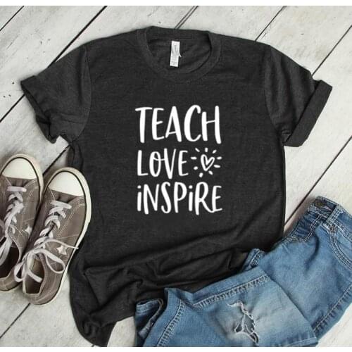 Teach Love Inspire Shirt Teacher Gift Elementary School Preschool Teaching is a Work of Heart 100% cotton O Neck kawaii Tshirts