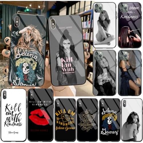 Selena Gomez Kill Em with Kindness Silicone Phone Case Tempered Glass For iPhone 11 Pro XR XS MAX 8 X 7 6S 6 Plus SE 2020 case