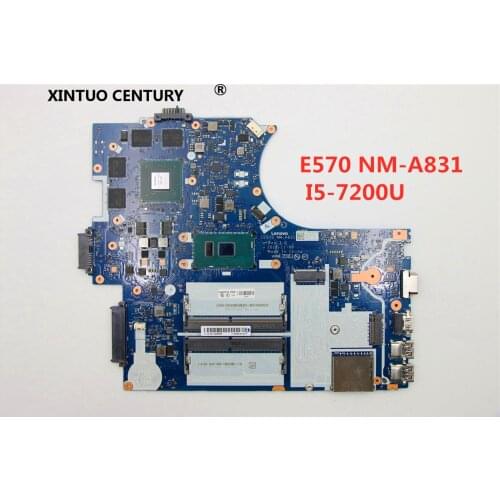 NM-A831 For Lenovo ThinkPad E570 Laptop Motherboard NM-A831 with CPU i5-7200U GTX 950M 2GB FRU 01EP400 100% Fully Test