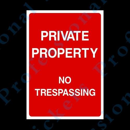 Private Property No Trespassing Plastic Sign OR Sticker - All Sizes A5 A4 (P1) Waterproof Vinyl stickers for car Moto