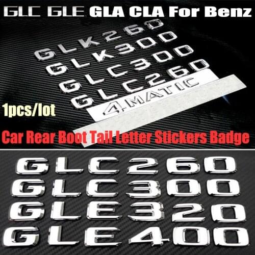 1pcs Car Rear Sticker Emblem Badge For Mercedes Benz GLC GLK GLE GLA CLA 260 300 320 400 DIY Car Styling Letter Bumper decal