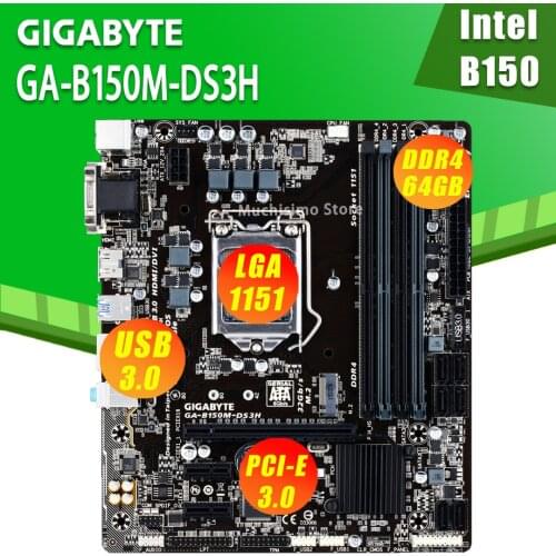 Socket LGA 1151 Gigabyte GA-B150M-DS3H DDR3 Desktop Motherboard B150M-DS3H B150 LGA 1151 Core i7 i5 i3 DDR3 32G SATA3 USB3.0 M.2