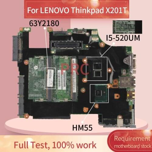 63Y2180 For LENOVO Thinkpad X201T Talet I5-520UM Notebook Mainboard 09236-1 48.4DV03.011 HM55 DDR3 Laptop Motherboard