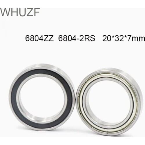 WHUZF 6804 2RS 6804 2Z Bearing 20*32*7mm 4/6Pcs ABEC-1 Metric Thin Section 61804RS 6804ZZ Ball Bearings 6804Z