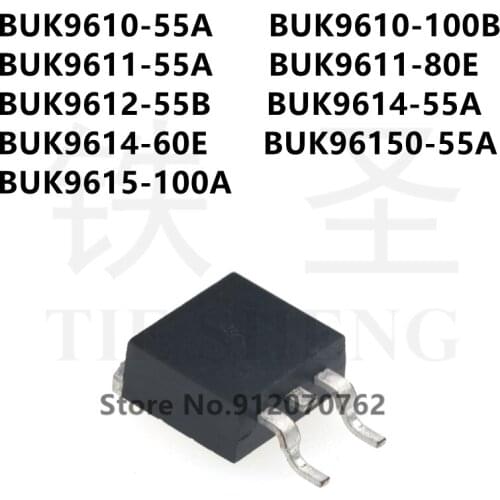10PCS BUK9610-55A BUK9610-100B BUK9611-55A BUK9611-80E BUK9612-55B BUK9614-55A BUK9614-60E BUK96150-55A BUK9615-100A TO-263