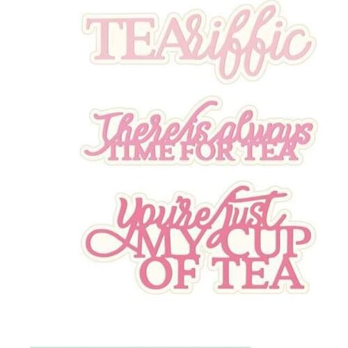 Letters Time For Tea Metal Cutting Dies Stencils For DIY Scrapbooking Paper Cards Decorative Embossing Craft Die Cuts Template