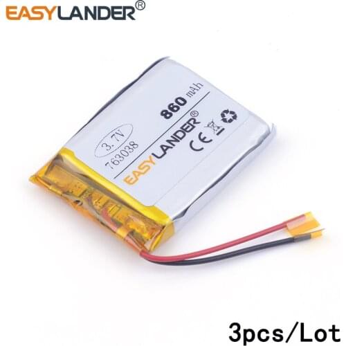 3pcs /Lot 763038 860mah 3.7v lithium Li ion polymer rechargeable battery vehicle traveling data recorder LED speakers toys