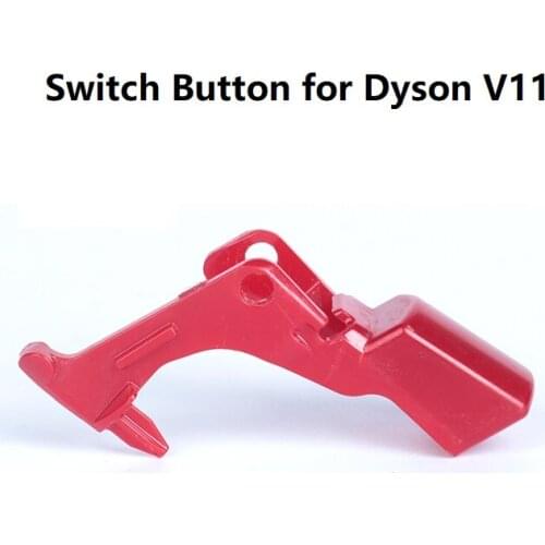 100% Original Trigger Switch Button For Dyson V11/V10 Vacuum Cleaner Replacement Power Switch Parts Fast Delivery 2021 New