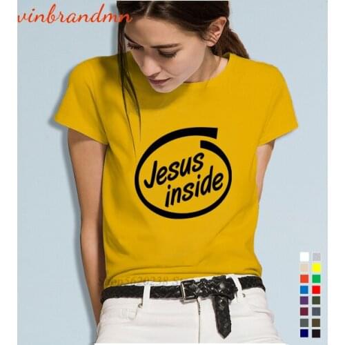 Jesus Inside Faith Christ Graphic Printed Women T Shirts Fashion Jesus Creative Design Female Tee Tops Jesus Casual Streetwear