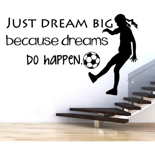 NEW Quotes Big Dream Girl Of Football Wall Stickers Personalized Creative For Living Room Kids Room For Girls Bedroom Decor