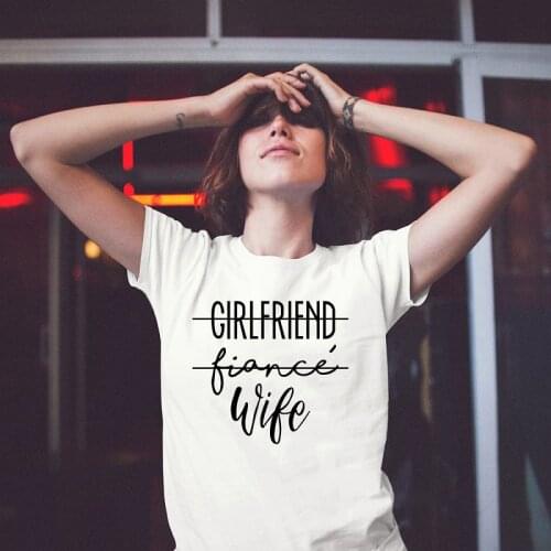 Women Tshirt Girlfriend Bachelorette T-shirt Future Lady Tumblr T-shirt Fiance Letter Print Shirt Top Fashion Casual T-shirt