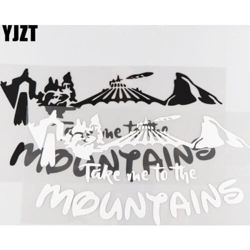 YJZT 26.5CM*13.2CM Take Me To The Mountains Car Decals Cool Words Vinyl Car Body Stickers Black/Silver 4A-0105