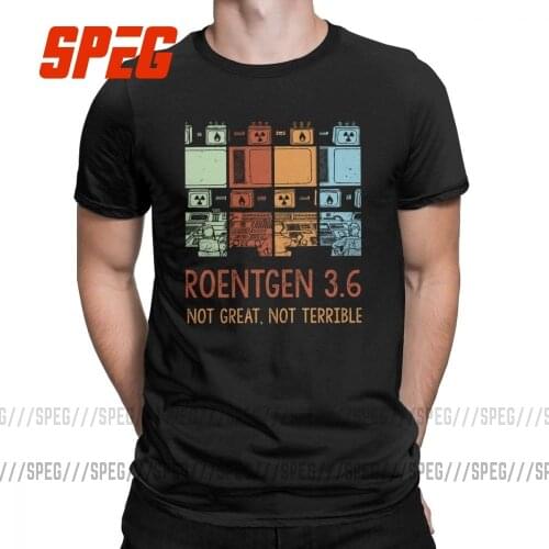 Roentgen 3.6 Not Great Not Terrible Memes Facts T-Shirt for Men Chernobyl Vintage 100% Cotton Tees T Shirt Gift Idea Clothes