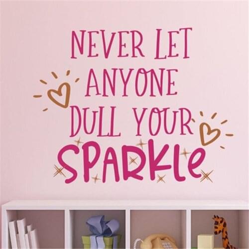 Girls room wall sticker Girls Tween girl wall decal Girls wall quote Girls room Never let anyone dull your sparkle decal HY294
