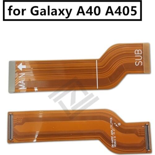 For Samsung a40 a405 Mainboard Flex Cable Logic Main Board Motherboard Connect LCD Flex Cable Ribbon Repair Spare Parts
