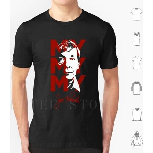 Joe Kenda Merch T Shirt Print Cotton My My My Joe Kenda White My Joe Kenda White Joseph Kenda Homicide Hunter Lt Joe Kenda Joe