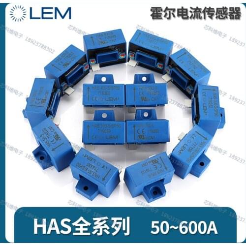 Brand new original LEM Hall sensor HAS50-S HAS100-S HAS200-S HAS300-S HAS400-S HAS500-S HAS600-S SP50 magnetic sensor