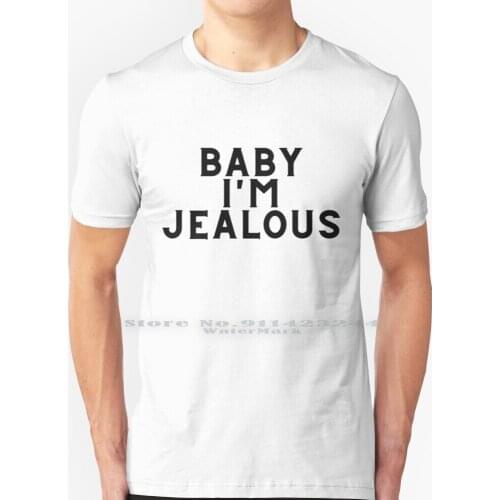 Baby Im Jealous T Shirt 100% Pure Cotton Rexha Rexha Baby Baby I Am Jealous Babyimjealous Jealous Doja Cat Charli