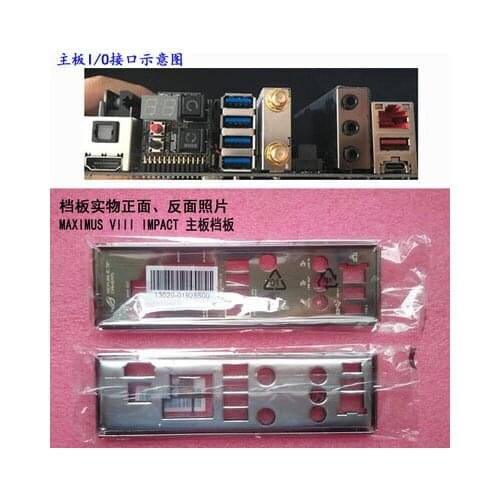 New I/O shield back plate of motherboard for ASUS MAXIMUS VIII IMPACT just shield backplate