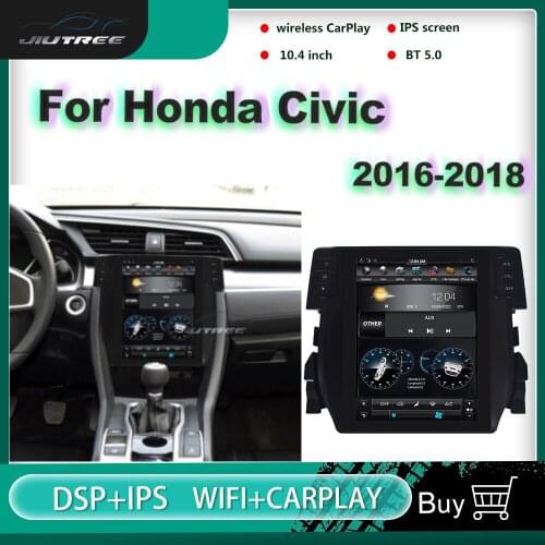 10.4 inch IPS vertical Tesla screen Android Car Radio For Honda Civic 2016-2018 Car GPS navigation DVD Multimedia Player