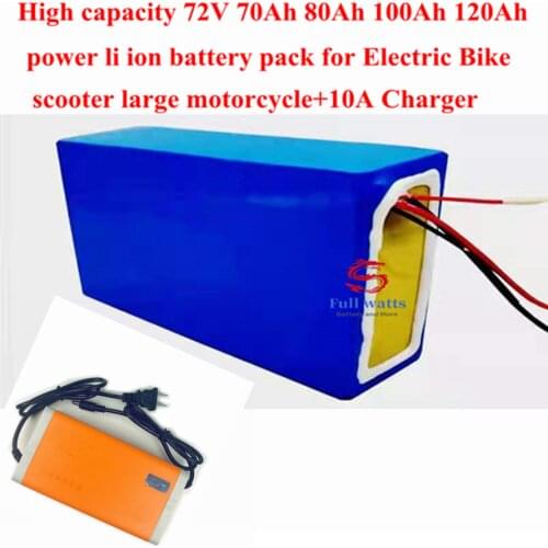 High capacity 72V 70Ah 80Ah 100Ah 120Ah li-ion Power battery pack for Electric Bike scooter large motorcycle + 84v 10A Charger