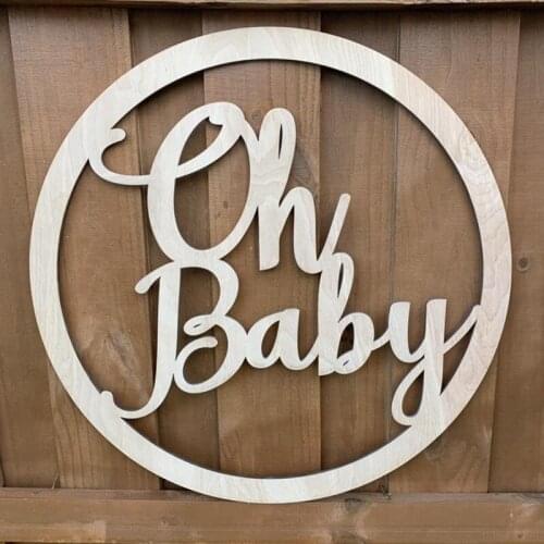1pcs Laser Cut Natural Wood Baby Shower Sign Oh Baby Announcement Sign Photography Prop 30cm