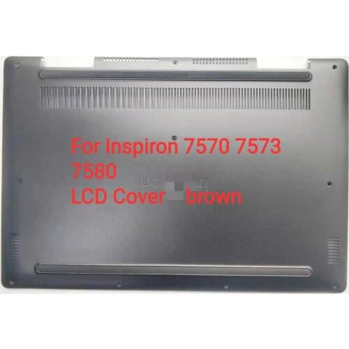 For 98%new Dell Inspiron 15-7000 7570 7573 7580 Base Bottom case Bottom Cover 1XTFM 01XTFM 0Y4RTK P70F