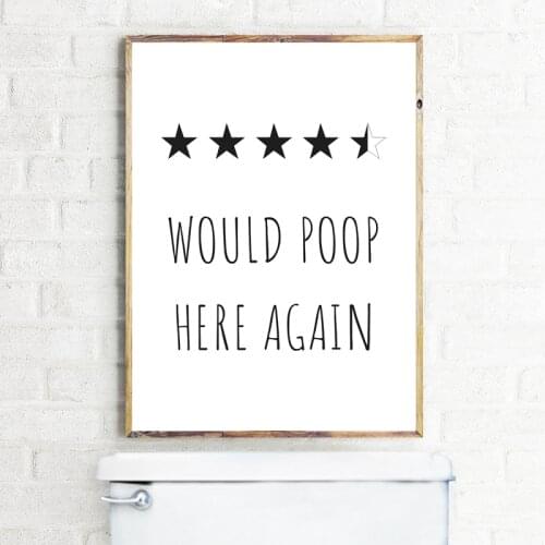 Funny Bathroom Print Would Poop Here Again Bathroom Decor ,Poop Review Sign Toilet Poster Art Canvas Painting Picture Decoration