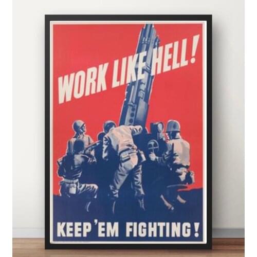 KEEP THEM FIYING WORK LIKE HELL WW2 Classic Vintage Poster propaganda Decorative Wall Canvas Stickers Posters Bar Home Decor Gif