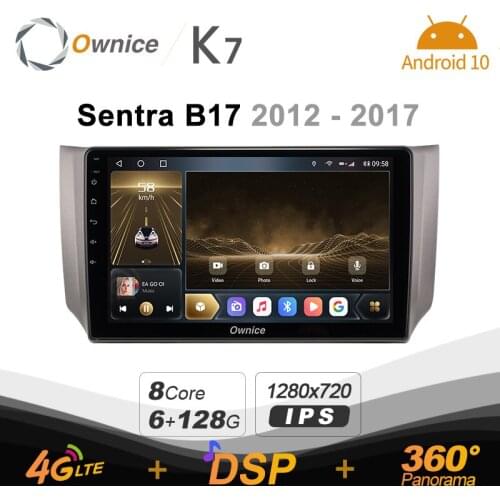 K7 Ownice 6G+128G Android 10.0 Car Radio For Nissan Sentra B17 2012 -2017 Multimedia Audio 4G LTE GPS Navi 360 BT 5.0 Carplay