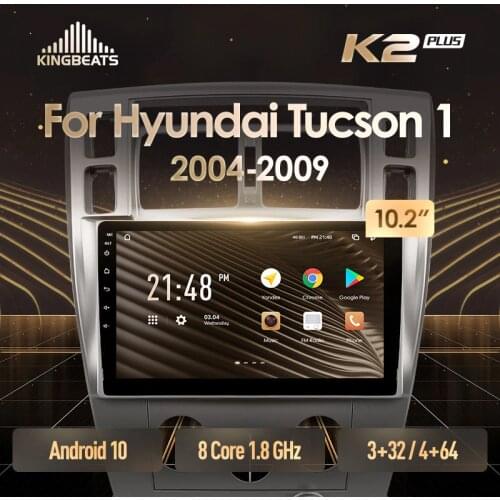 KingBeats Android 10 Octa-Core head unit HU 4G in Dash Car Radio Multimedia Video Player Navigation GPS For Hyundai Tucson 1 2004 - 2009 no dvd 2 din Double Din Android Car Stereo 2din