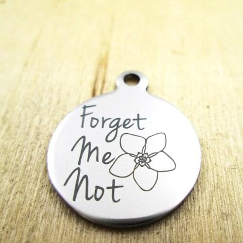 10pcs/lot-forget me or not stainless steel charms - Laser Engraved - Customized - DIY Charms Pendants