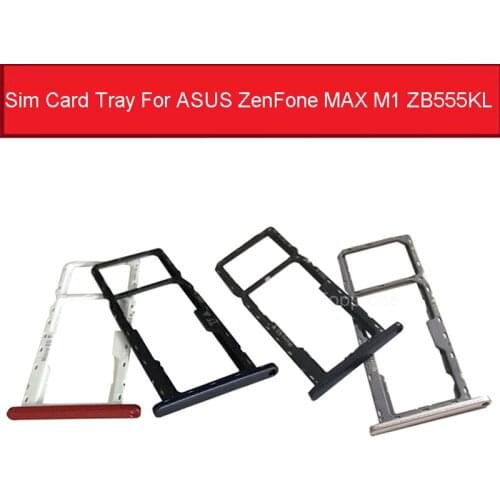 Genuine Sim Card Tray Holder For Asus ZenFone MAX M1 ZB555KL Sim SD Card Slot Adapter Replacement Repair Parts