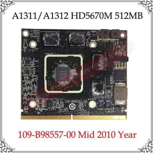 Original HD5670 HD5670M A1311 A1312 Video Card 512MB Mid 2010 Year For Apple iMac 27" 109-B98557-00 VGA Card GPU Graphic Card