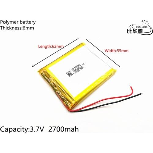1pcs/lot 3.7V 2700mAh 605562 Lithium Polymer Li-Po li ion Rechargeable Battery cells For Mp3 MP4 MP5 GPS