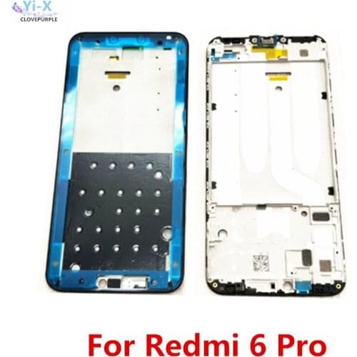 Middle Frame For Xiaomi Redmi 6 Pro LCD Screen Supporting Middle Frame Front Bezel Housing Cover Repair Parts for mi redmi 6 Pro