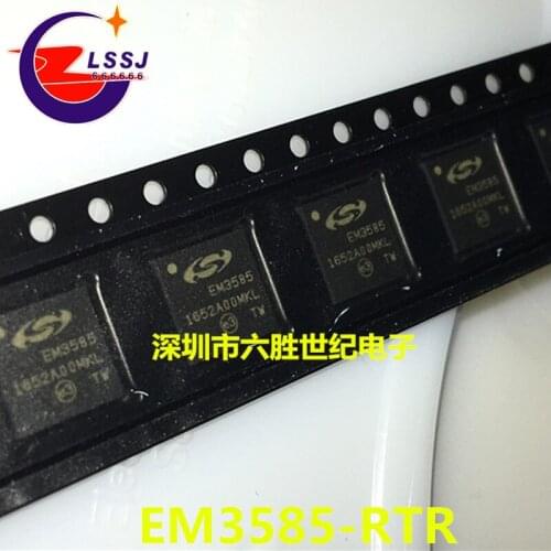 Brand new original stock EM3585-RTR package QFN