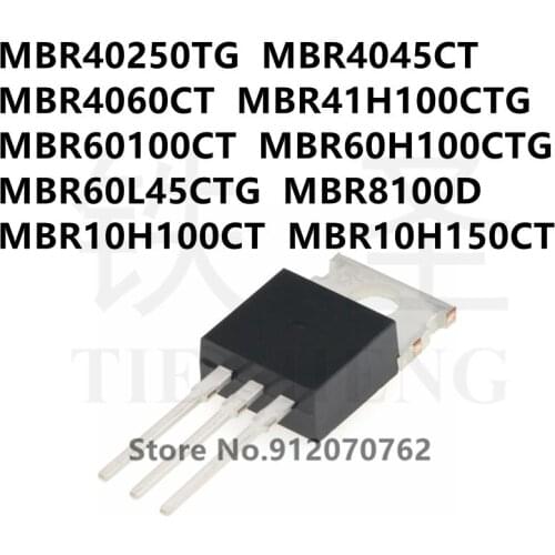 10PCS MBR40250TG MBR4045CT MBR4060CT MBR41H100CTG MBR60100CT MBR60H100CTG MBR60L45CTG MBR8100D MBR10H100CT MBR10H150CT TO-220