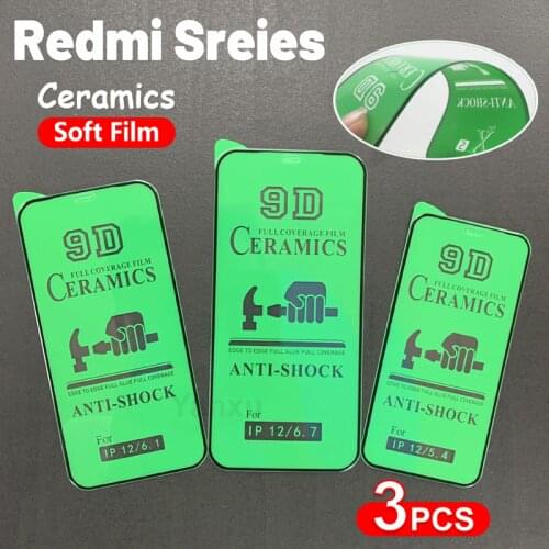 Soft Ceramic Film For Redmi K20 9A 9C 8A 7A 6A 4X Y3 Note 10S 9S 8 7 5 Pro Max Front Screen Protector Full Cover Protective 9D