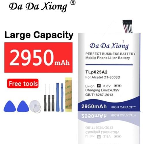 Da Da Xiong 2950mAh TLp025A2 Battery for Alcatel One Touch idol X+ 6043D Scribe HD OT-8008D TCL S960 Y710 Y900 phone battery