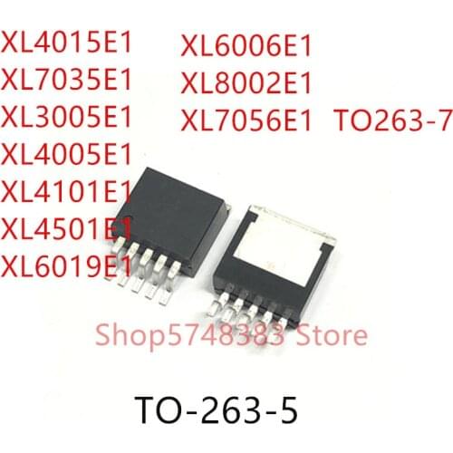 10PCS XL4015E1 XL7035E1 XL3005E1 XL4005E1 XL4101E1 XL4501E1 XL6019E1 XL6006E1 XL8002E1 XL7056E1 TO-263