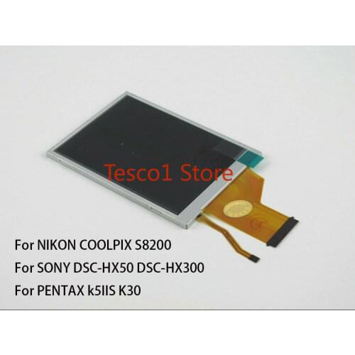 NEW LCD Display Screen With Backlight For NIKON COOLPIX S8200 For SONY DSC-HX50 DSC-HX300 For PENTAX k5IIS K30 Digital Camera
