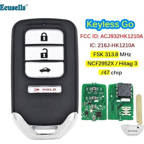 4B Keyless Go Smart Remote Key FSK 313.8MHz NCF2952X/HITAG 3/47 CHIP for Honda Accord Civic FCC: ACJ932HK1210A IC:216J-HK1210A
