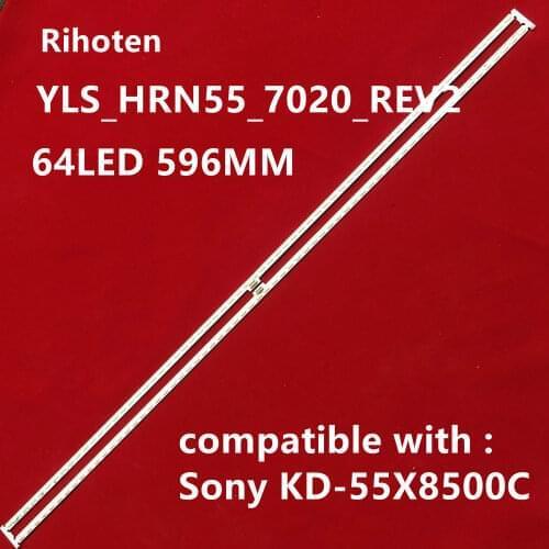 LED Backlight strip 64 Lamp For Sony Sharp KD-55X8500D YLS_HRN55_7020_REV2 V1.5 E162061 15521N SYV5541 KD-55X8505C 75.P3C08G001