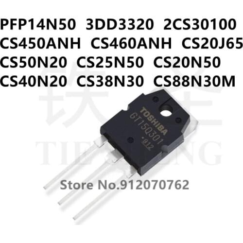 10PCS PFP14N50 3DD3320 2CS30100 CS450ANH CS460ANH CS20J65 CS50N20 CS25N50 CS20N50 CS40N20 CS38N30 CS88N30M TO-3P