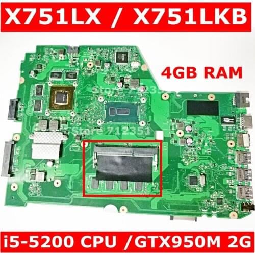 X751LX i5-5200 CPU GTX950M 2GB 4GB RAM Mainboard For ASUS X751L K751L X751LX R752L Laptop Motherboard 100% tested free shipping