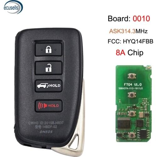 Board 0010 Smart Remote Key(SUV) 3+1 Button ASK314.3MHz 8A for Lexus 2017 2018 2019 FCC ID: HYQ14FBB TOY12