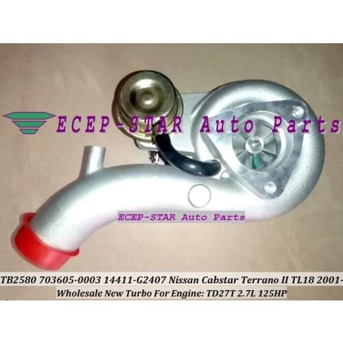 Free Ship TB2580 703605 703605-0001 703605-0002 14411-G2405 14411G2402 Turbo For Nissan Cabstar Terrano II TL18 2001- TD27T 2.7L